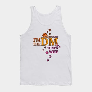 Because I'm the DM - Sunset vibe | Dungeon Master Guide | DnD Tank Top